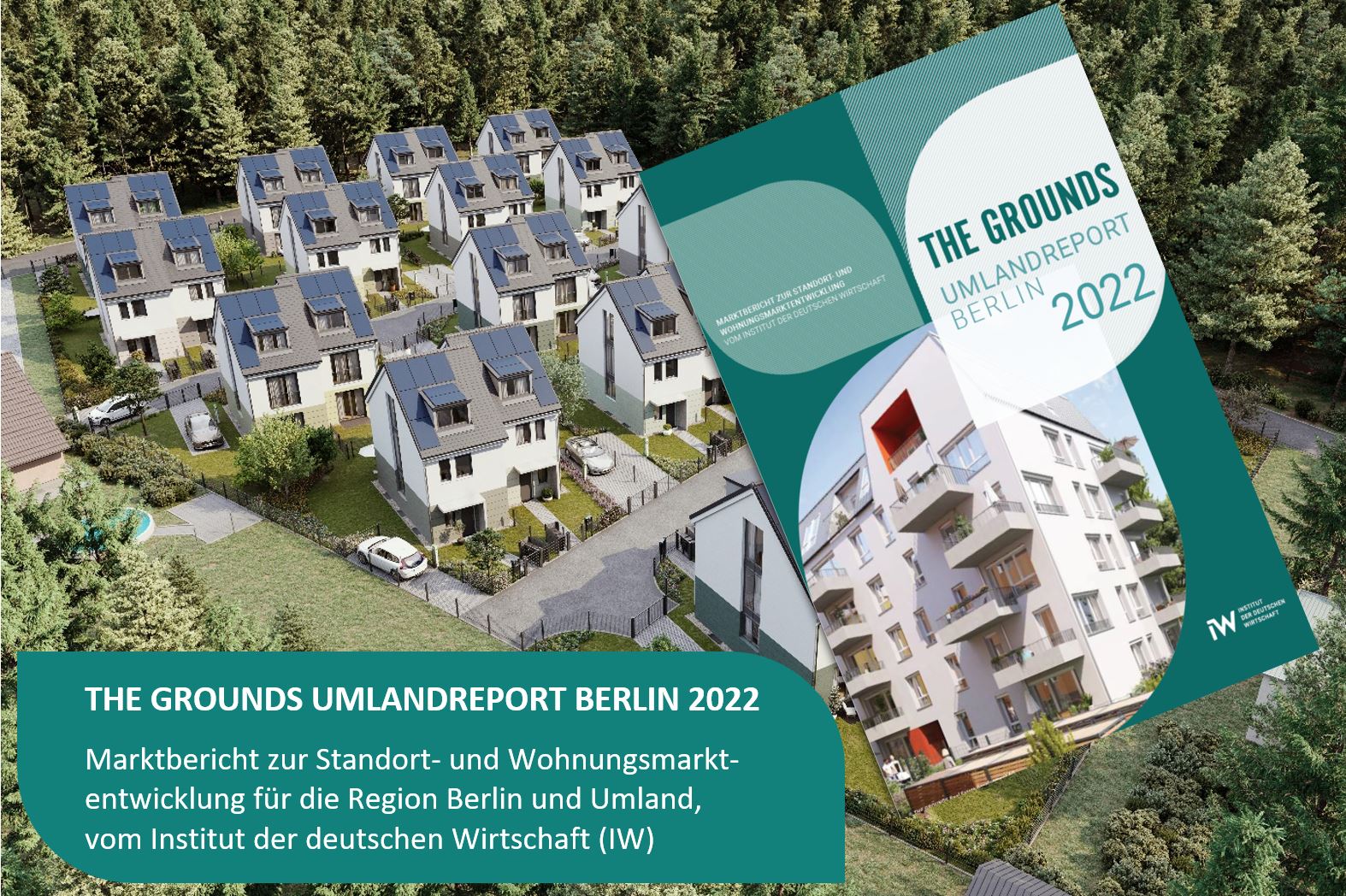 The Grounds Umlandreport Berlin 2022: Umland wächst stärker  als Berlin